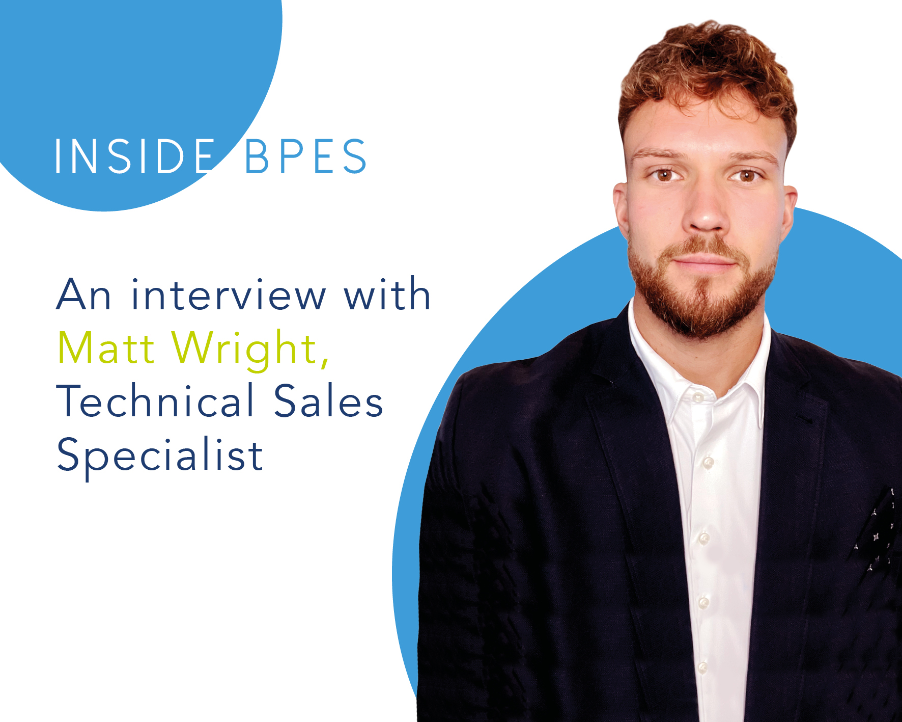 Inside BPES – An interview with Matt Wright